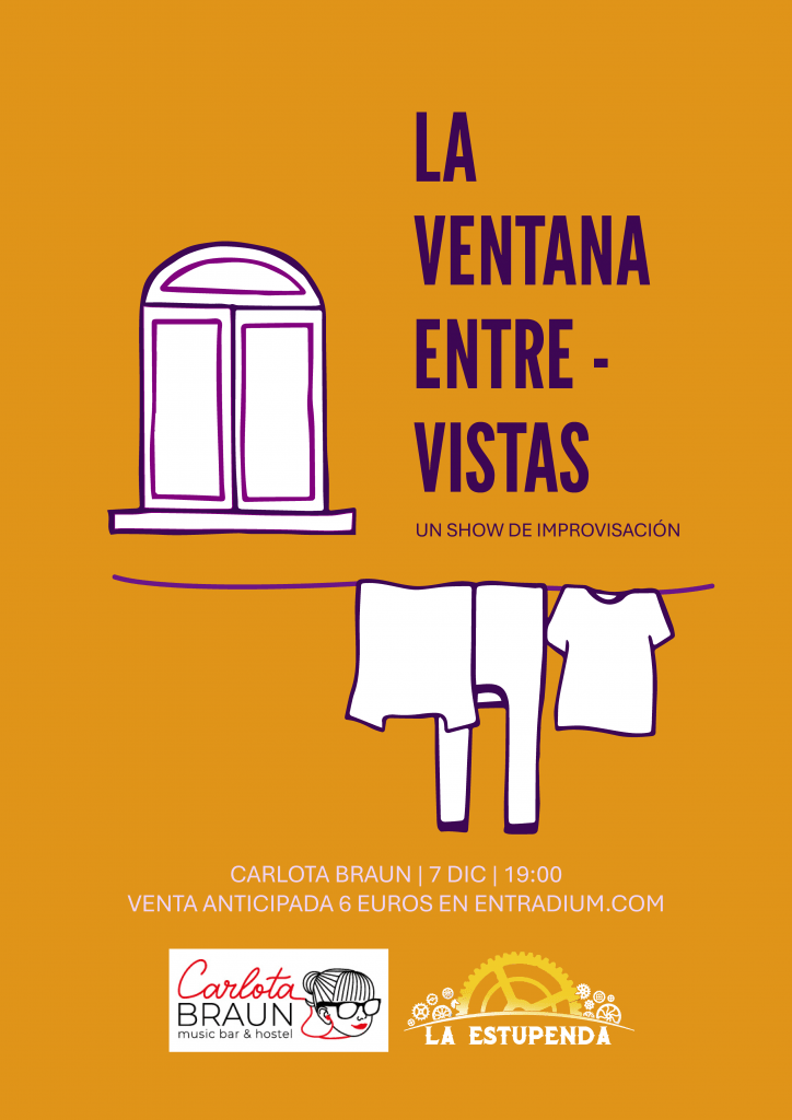 7 de diciembre La Ventana: Un show de improvisación a través de entrevistas. En Carlota Braun